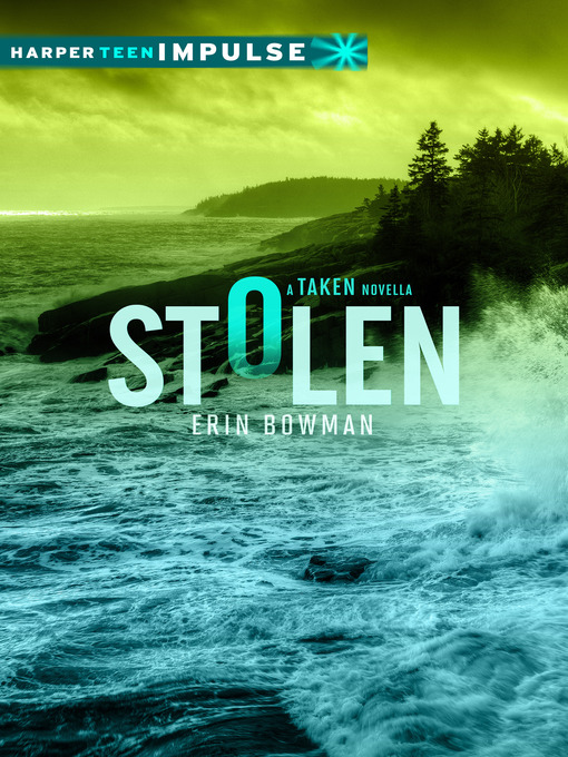 Title details for Stolen by Erin Bowman - Available